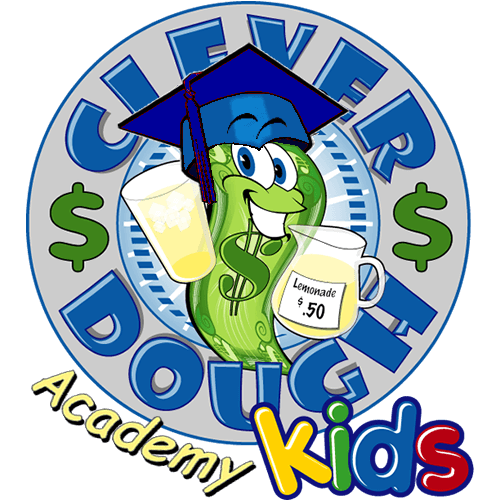 Financial Literacy For Kids 101 ~ Clever Dough Kids Academy